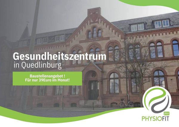 Ein Gesundheitszentrum in Quedlinburg bietet ein Baustellenangebot für 39 Euro monatlich an, mit dem Logo von PhysioFit.